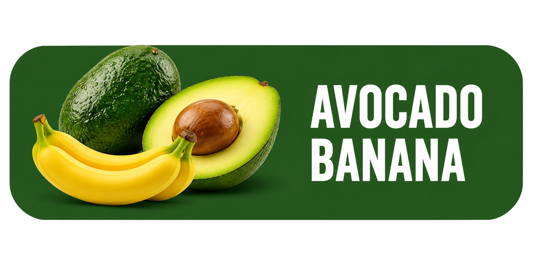 Avocado Banana flavor pill